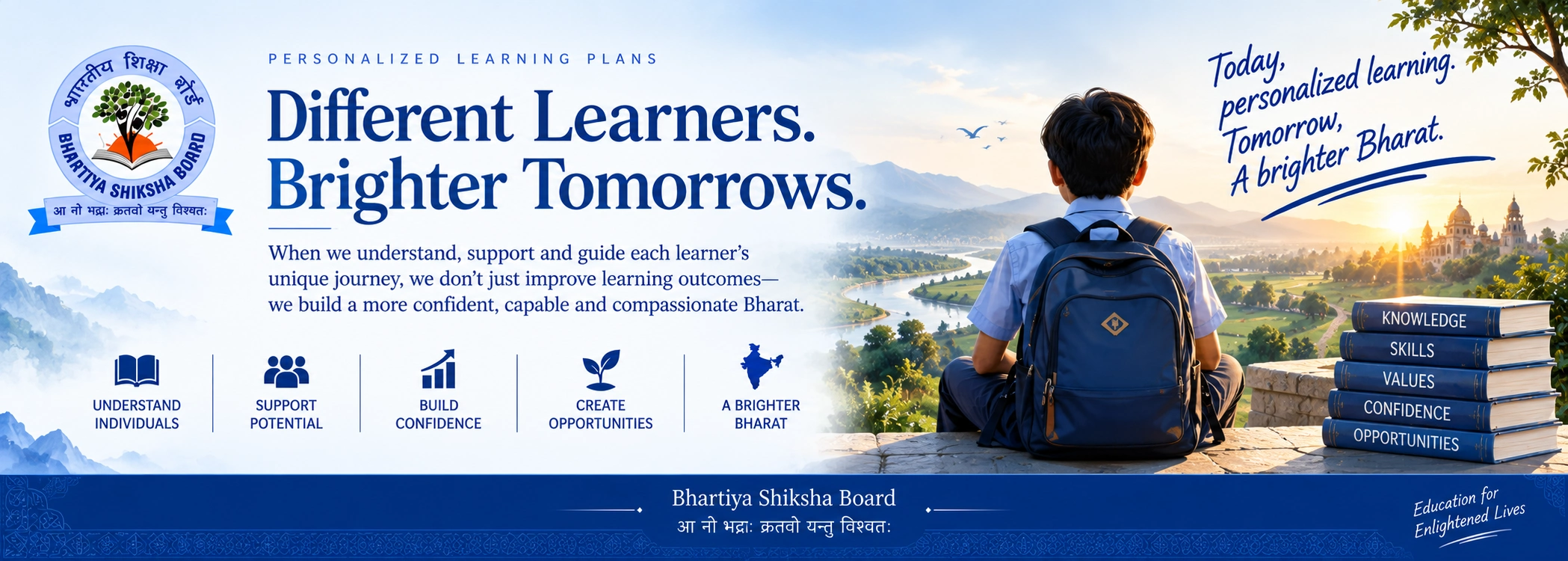 Different learners, brighter tomorrows: understand, support and guide each learner’s journey, Bhartiya Shiksha Board
